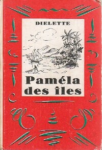  Achetez le livre d'occasion Pamela des îles de Diélette sur Livrenpoche.com 