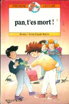  Achetez le livre d'occasion Pan t'es mort ! sur Livrenpoche.com 