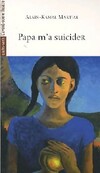  Achetez le livre d'occasion Papa m'a suicider sur Livrenpoche.com 