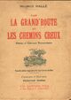  Achetez le livre d'occasion Par la grand'route et les chemins creux de Maurice Hallé sur Livrenpoche.com 