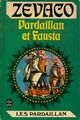  Achetez le livre d'occasion Pardaillan et Fausta de Michel Zévaco sur Livrenpoche.com 