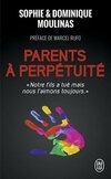  Achetez le livre d'occasion Parents à perpétuité sur Livrenpoche.com 