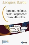 Achetez le livre d'occasion Parents, enfants, école : Approches transculturelles sur Livrenpoche.com 