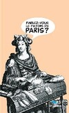  Achetez le livre d'occasion Parlez-vous le patois de Paris ? sur Livrenpoche.com 