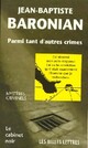  Achetez le livre d'occasion Parmi tant d'autres crimes de Jean-Baptiste Baronian sur Livrenpoche.com 