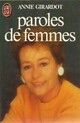  Achetez le livre d'occasion Paroles de femmes de Annie Girardot sur Livrenpoche.com 