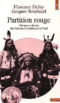  Achetez le livre d'occasion Partition rouge. Poèmes et chants des indiens d'Amérique du Nord de Florence Roubaud sur Livrenpoche.com 