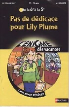  Achetez le livre d'occasion Pas de dédicace pour Lily Plume sur Livrenpoche.com 
