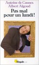  Achetez le livre d'occasion Pas mal pour un lundi ! de Antoine De Caunes sur Livrenpoche.com 