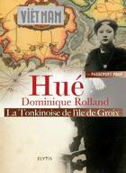  Achetez le livre d'occasion Passeport pour Hué sur Livrenpoche.com 