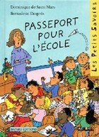  Achetez le livre d'occasion Passeport pour l'école sur Livrenpoche.com 