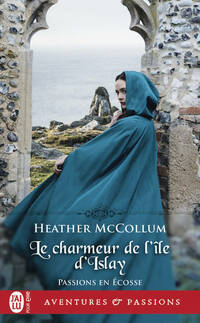  Achetez le livre d'occasion Passion en Ecosse Tome II : Le charmeur de l'île d'Islay de Heather McCollum sur Livrenpoche.com 