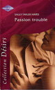  Achetez le livre d'occasion Passion trouble de Hayes Sally Tayler sur Livrenpoche.com 