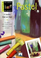  Achetez le livre d'occasion Pastel : 11 modèles étape par étape sur Livrenpoche.com 