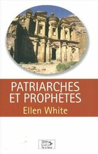  Achetez le livre d'occasion Patriarches et prophètes sur Livrenpoche.com 
