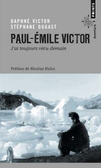  Achetez le livre d'occasion Paul-Emile Victor de Stéphane Victor sur Livrenpoche.com 