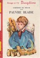  Achetez le livre d'occasion Pauvre Blaise de Comtesse De Ségur sur Livrenpoche.com 