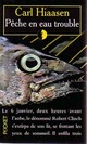  Achetez le livre d'occasion Pêche en eau trouble de Carl Hiaasen sur Livrenpoche.com 
