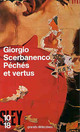  Achetez le livre d'occasion Péchés et vertus de Giorgio Scerbanenco sur Livrenpoche.com 