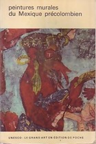  Achetez le livre d'occasion Peintures murales du Mexique précolombien sur Livrenpoche.com 