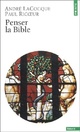  Achetez le livre d'occasion Penser la Bible de Paul Ricoeur sur Livrenpoche.com 