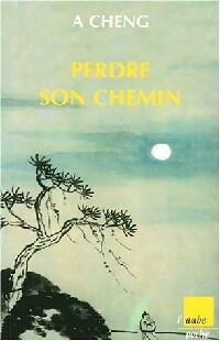  Achetez le livre d'occasion Perdre son chemin de Anne Cheng sur Livrenpoche.com 