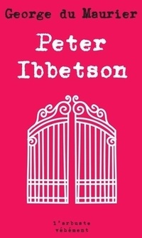  Achetez le livre d'occasion Peter Ibbetson de George Du Maurier sur Livrenpoche.com 