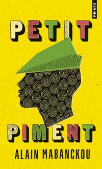  Achetez le livre d'occasion Petit Piment de Alain Mabanckou sur Livrenpoche.com 