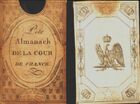  Achetez le livre d'occasion Petit almanach de la cour de France 1813 sur Livrenpoche.com 