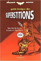  Achetez le livre d'occasion Petit lexique des superstitions sur Livrenpoche.com 