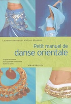  Achetez le livre d'occasion Petit manuel de danse orientale sur Livrenpoche.com 