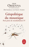  Achetez le livre d'occasion Petit précis de mondialisation IV : Géopolitique du moustique sur Livrenpoche.com 