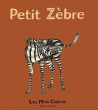  Achetez le livre d'occasion Petit zèbre sur Livrenpoche.com 