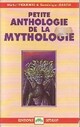  Achetez le livre d'occasion Petite anthologie de la mythologie de Michel Piquemal sur Livrenpoche.com 