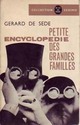  Achetez le livre d'occasion Petite encyclopédie des grandes familles de Gérard De Sède sur Livrenpoche.com 