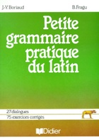  Achetez le livre d'occasion Petite grammaire pratique du latin sur Livrenpoche.com 