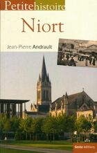  Achetez le livre d'occasion Petite histoire de Niort sur Livrenpoche.com 