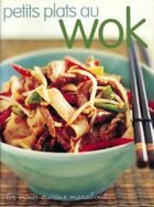  Achetez le livre d'occasion Petits plats au wok sur Livrenpoche.com 