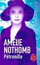  Achetez le livre d'occasion Pétronille de Amélie Nothomb sur Livrenpoche.com 