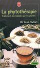  Achetez le livre d'occasion Phytothérapie. Traitement des maladies par les plantes de Dr Jean Valnet sur Livrenpoche.com 