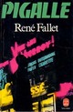  Achetez le livre d'occasion Pigalle de René Fallet sur Livrenpoche.com 