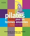  Achetez le livre d'occasion Pilates pour les femmes enceintes sur Livrenpoche.com 