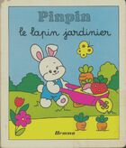  Achetez le livre d'occasion Pinpin le lapin jardinier sur Livrenpoche.com 