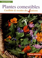  Achetez le livre d'occasion Plantes comestibles  : Cueillette et recettes des 4 saisons sur Livrenpoche.com 