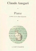  Achetez le livre d'occasion Plume / Lettre à un chat disparu sur Livrenpoche.com 
