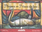  Achetez le livre d'occasion Plumes et prises de bec sur Livrenpoche.com 