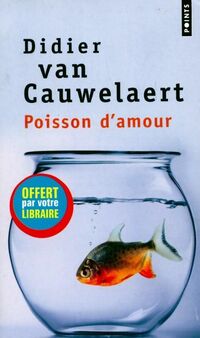  Achetez le livre d'occasion Poisson d'amour de Didier Van Cauwelaert sur Livrenpoche.com 