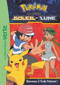  Achetez le livre d'occasion Pokémon soleil et lune Tome II : Bienvenue à L'école Pokémon ! de Collectif sur Livrenpoche.com 