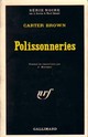  Achetez le livre d'occasion Polissonneries de Carter Brown sur Livrenpoche.com 