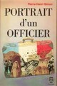  Achetez le livre d'occasion Portrait d'un officier de Pierre Henri Simon sur Livrenpoche.com 